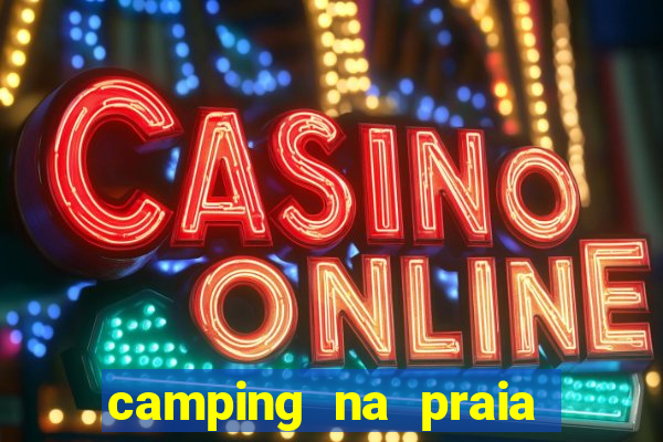 camping na praia do cassino